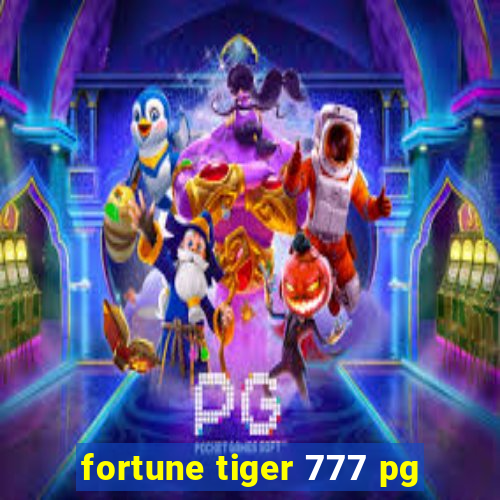 fortune tiger 777 pg